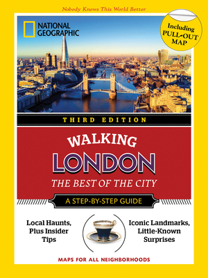 National Geographic Walking Guide: London 3rd Edition - Sara Calian