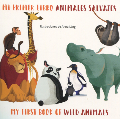 Wild Animals/Animales Salvajes - Anna Lang