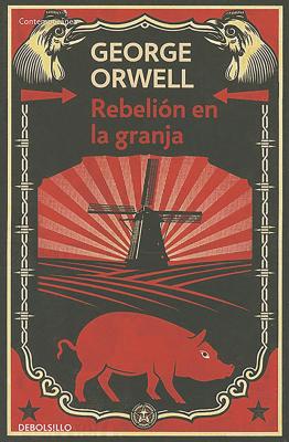 Rebeli�n En La Granja / Animal Farm - George Orwell