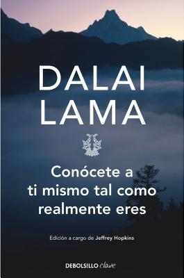 Con�cete a Ti Mismo Tal Como Realmente Eres / How to See Yourself as You Really Are - Dalai Lama