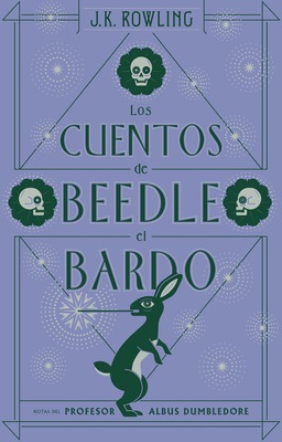 Los Cuentos de Beedle El Bardo / The Tales of Beedle the Bard - J. K. Rowling