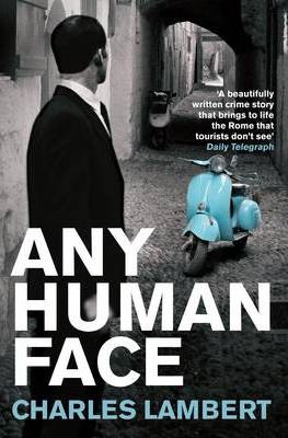 Any Human Face - Charles Lambert