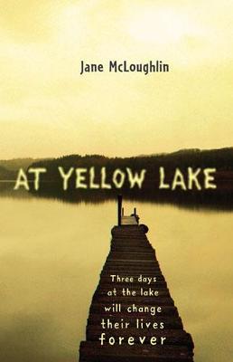 At Yellow Lake - Jane McLoughlin
