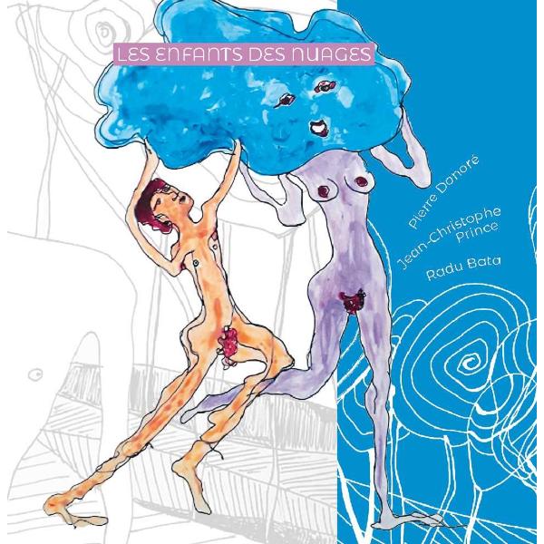 CD Les enfants des nuages - Pierre Donore, Jean-Cristophe Prince, Radu Bata