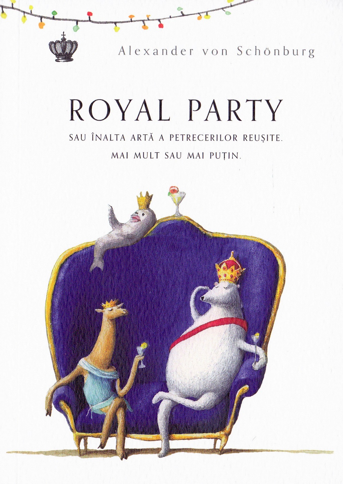 Royal Party - Alexander von Schonburg
