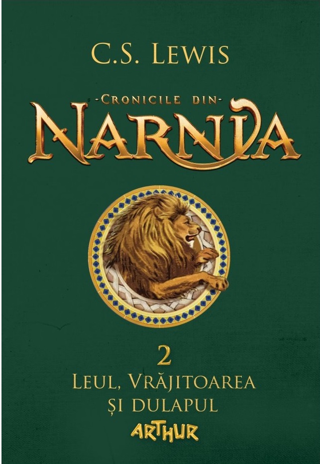 Cronicile din Narnia Vol.2: Leul, vrajitoarea si dulapul - C.S. Lewis