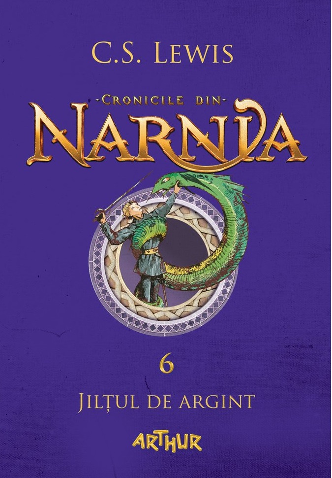 Cronicile din Narnia Vol.6: Jiltul de argint - C.S. Lewis