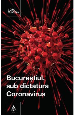 Poza produsului Bucurestiul, sub dictatura coronavirus - Cora Muntean