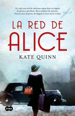 Coperta cărții 'La Red de Alice / The Alice Network - Kate Quinn'