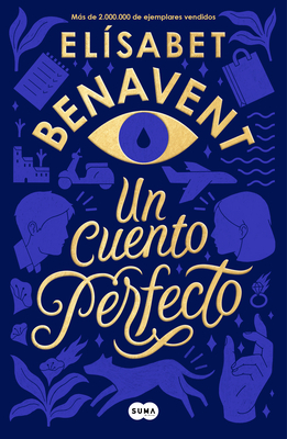 Un Cuento Perfecto / A Perfect Short Story - Elisabet Benavent
