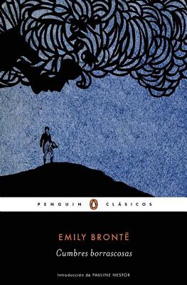 Cumbres Borrascosas / Wuthering Heights - Emily Bronte