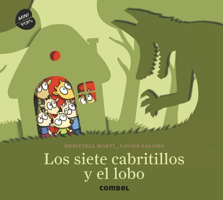Los Siete Cabritillos y El Lobo - Meritxell Marti