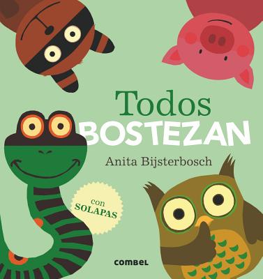 Todos Bostezan - Anita Bijsterbosch