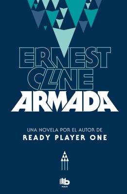 Armada (Spanish Edition) - Ernest Cline