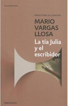 Coperta cărții 'La T�a Julia Y El Escribidor / Aunt Julia and the Scriptwriter - Mario Vargas Llosa'