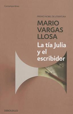 La T�a Julia Y El Escribidor / Aunt Julia and the Scriptwriter - Mario Vargas Llosa