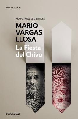La Fiesta del Chivo / The Feast of the Goat - Mario Vargas Llosa