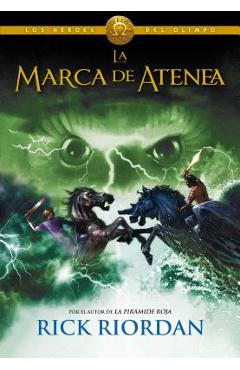 Poza produsului Los H�roes del Olimpo, Libro 3: La Marca de Atenea / The Heroes of Olympus, Three: The Mark of Athena = The Mark of Athena - Rick Riordan