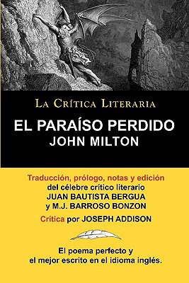 El Paraiso Perdido de John Milton, Coleccion La Critica Literaria Por El Celebre Critico Literario Juan Bautista Bergua, Ediciones Ibericas - John Milton