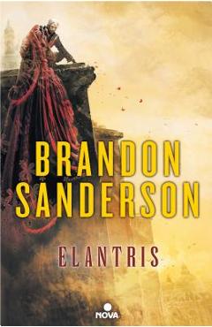 Coperta cărții 'Elantris / Elantris: Author's Definitive Edition - Brandon Sanderson'
