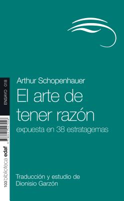 El Arte de Tener Razon - Arthur Schopenhauer