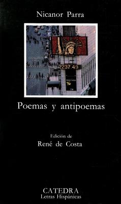 Poemas y Antipoemas: 1954 - Nicanor Parra