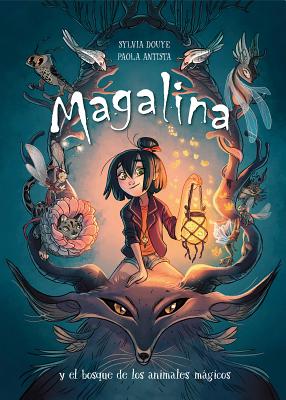Magalina y el Bosque de los Animales M�gicos - Sylvia Douye
