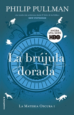 La Brujula Dorada - Philip Pullman