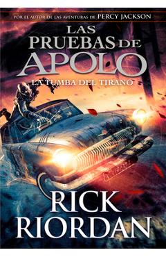 Coperta cărții 'La Tumba del Tirano = The Tyrant's Tomb - Rick Riordan'