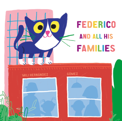 Federico and All His Families - Mili Hern�ndez