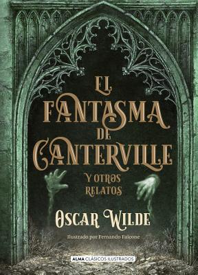 El Fantasma de Canterville: Y Otros Relatos - Oscar Wilde