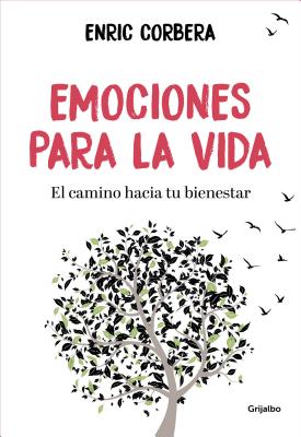 Emociones Para La Vida / Emotions for Life - Enric Corbera