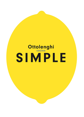 Cocina Simple / Ottolenghi Simple - Yotam Ottolenghi