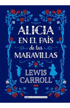 Coperta cărții 'Alicia En El Pa�s de Las Maravillas - Lewis Carroll'