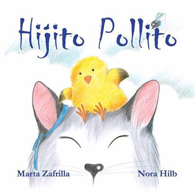 Hijito Pollito - Marta Zafrilla