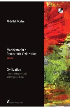 Poza produsului Civilization: The Age of Masked Gods and Disguised Kings - Abdullah �calan