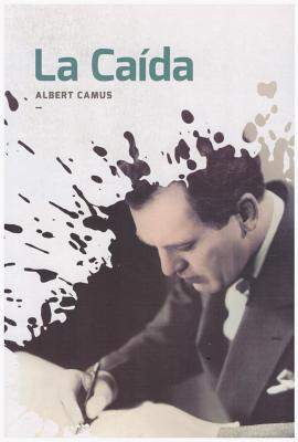 La Caida - Albert Camus