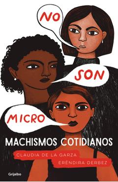 Coperta cărții 'No Son Micro: Machismos Cotidianos - Erendira Derbez'