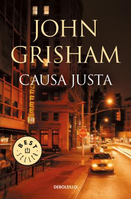 Causa Justa / The Street Lawyer - John Grisham