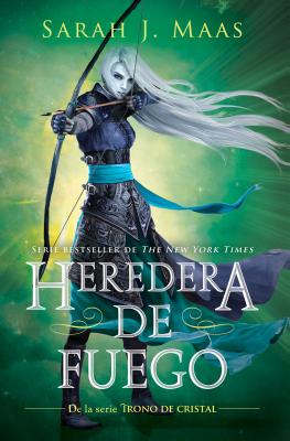 Heredera del Fuego / Heir of Fire - Sarah J. Maas