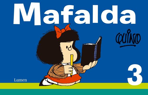 Mafalda 3 (Spanish Edition) - Quino