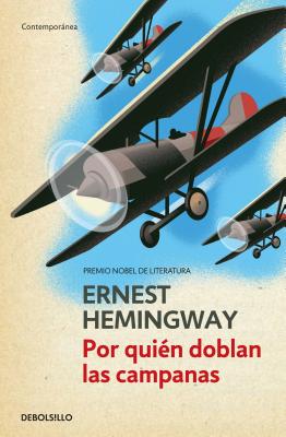Por Qui�n Doblan Las Campanas / For Whom the Bell Tolls - Ernest Hemingway