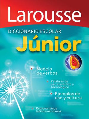 Diccionario Escolar Junior - Editors Of Larousse (mexico)