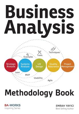 Business Analysis Methodology Book - Emrah Yayici