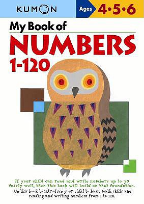 My Book of Numbers, 1-120 - Kumon Publishing