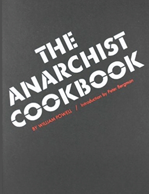 The Anarchist Cookbook - William Powell