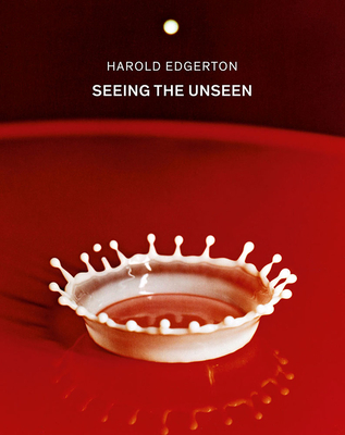 Harold Edgerton: Seeing the Unseen - Harold Edgerton