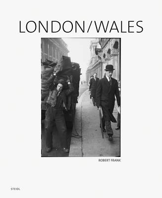 Robert Frank: London/Wales - Robert Frank