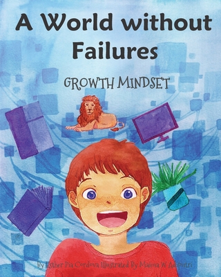 A World without Failures: Growth Mindset - Maima W. Adiputri