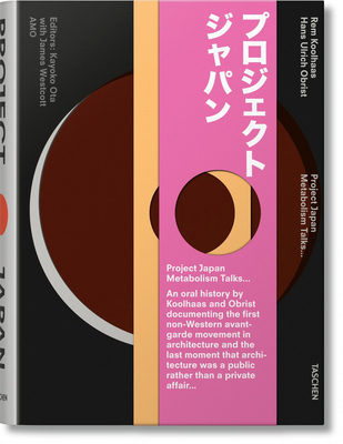 Project Japan: Metabolism Talks... - Rem Koolhaas